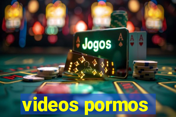 videos pormos